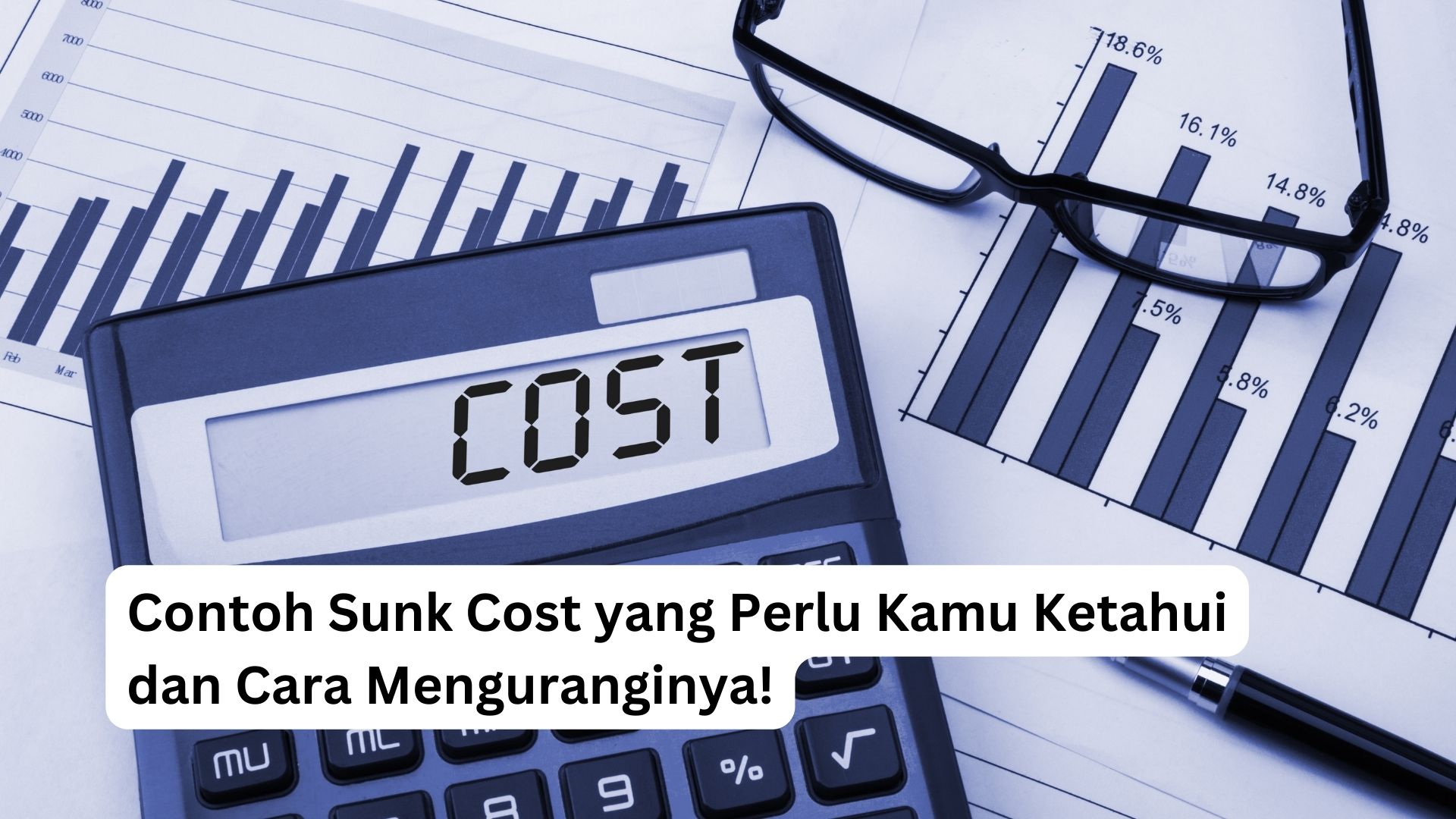 You are currently viewing Contoh Sunk Cost yang Perlu Kamu Ketahui dan Cara Menguranginya!