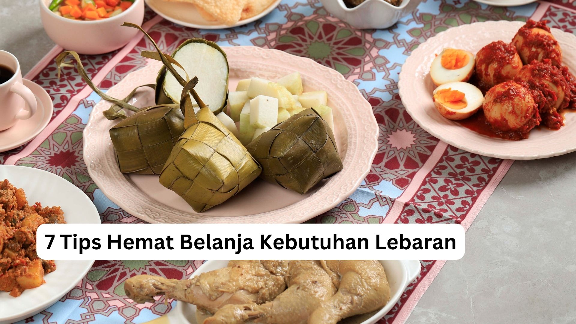 Read more about the article <strong>7 Tips Hemat Belanja Kebutuhan Lebaran</strong>