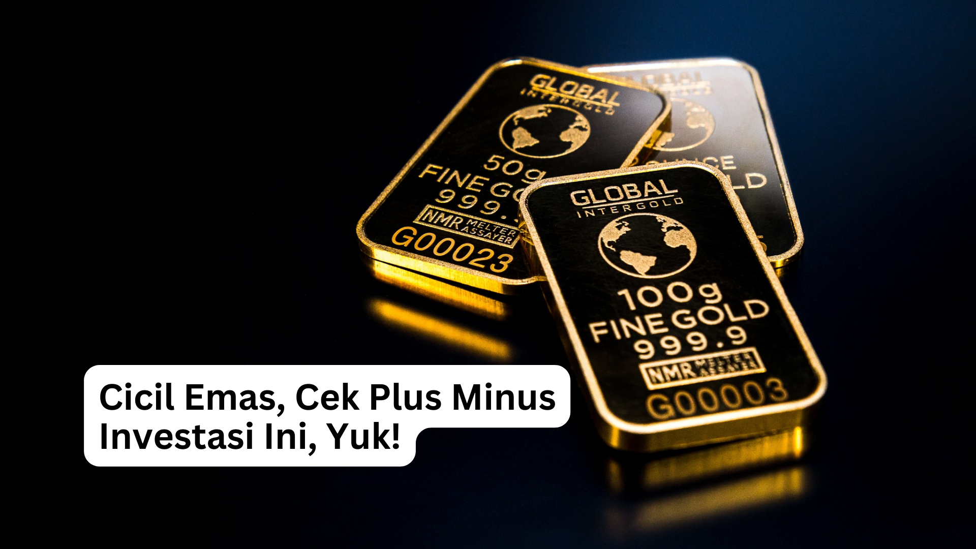 You are currently viewing <strong>Cicil Emas, Cek Plus Minus Investasi Ini, Yuk!</strong>